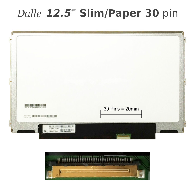 Dalle 12.5″ paper 30 pin slim pour pc portable 1366x768 avec crochets